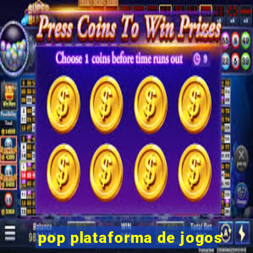 pop plataforma de jogos